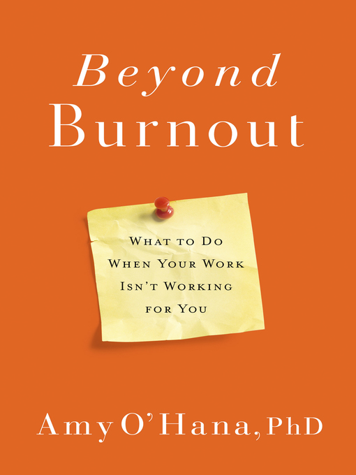 Title details for Beyond Burnout by Amy  O'Hana - Available